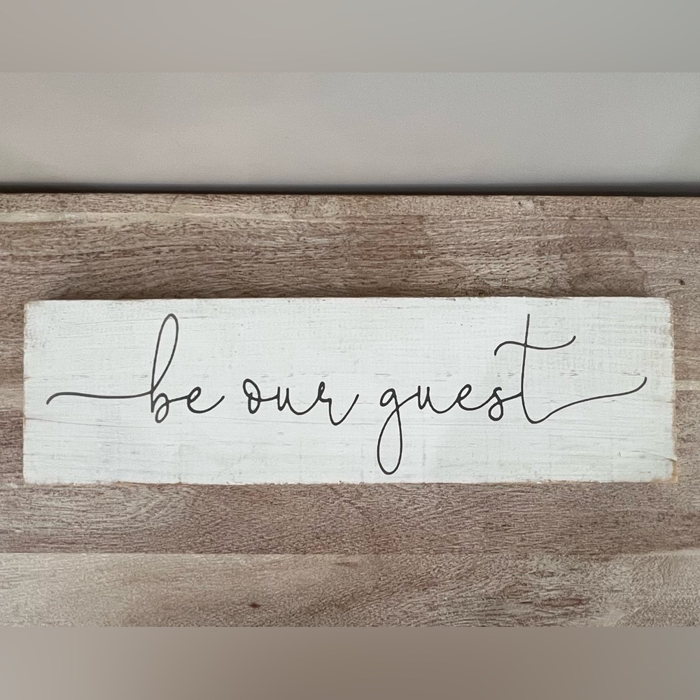 Rustic Decor “be our guest” Wooden Sign